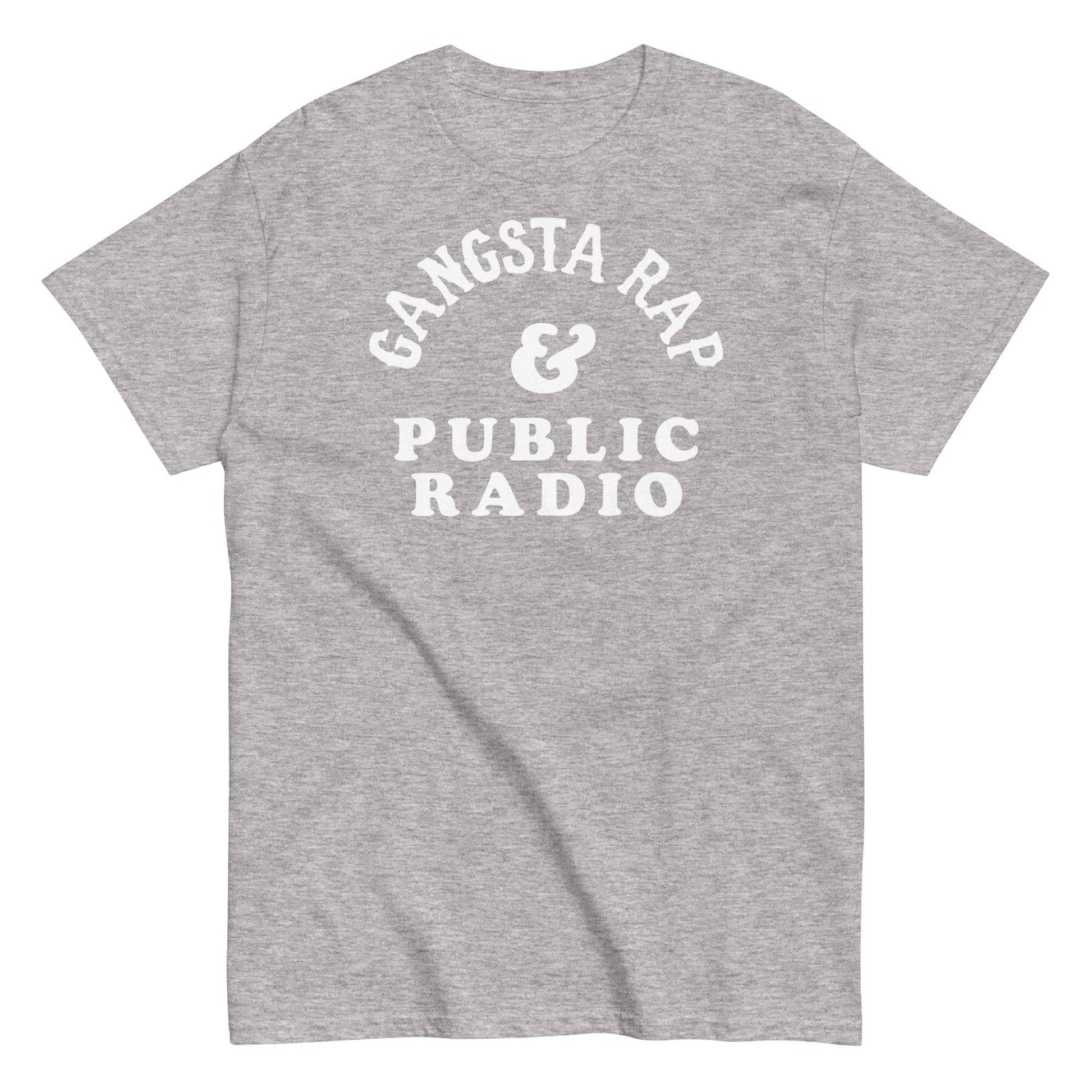 a grey t - shirt with the words gansta rap and public radio printed on it