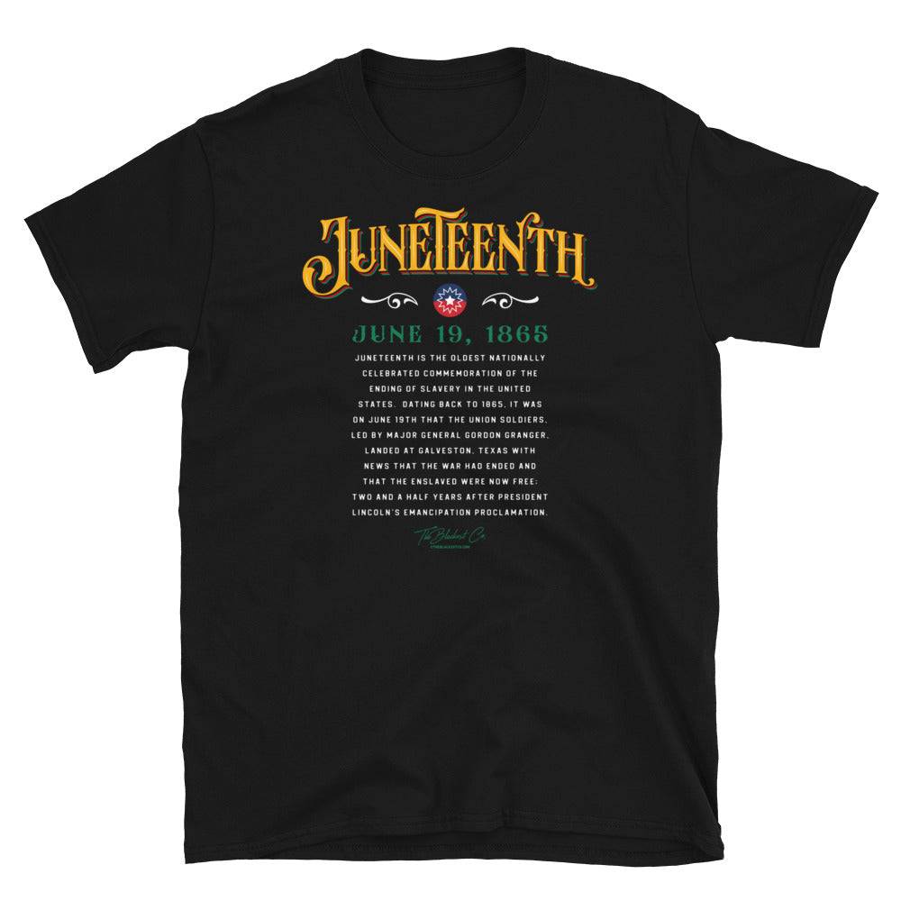 a black t - shirt with Juneteenth and the history of it written on it