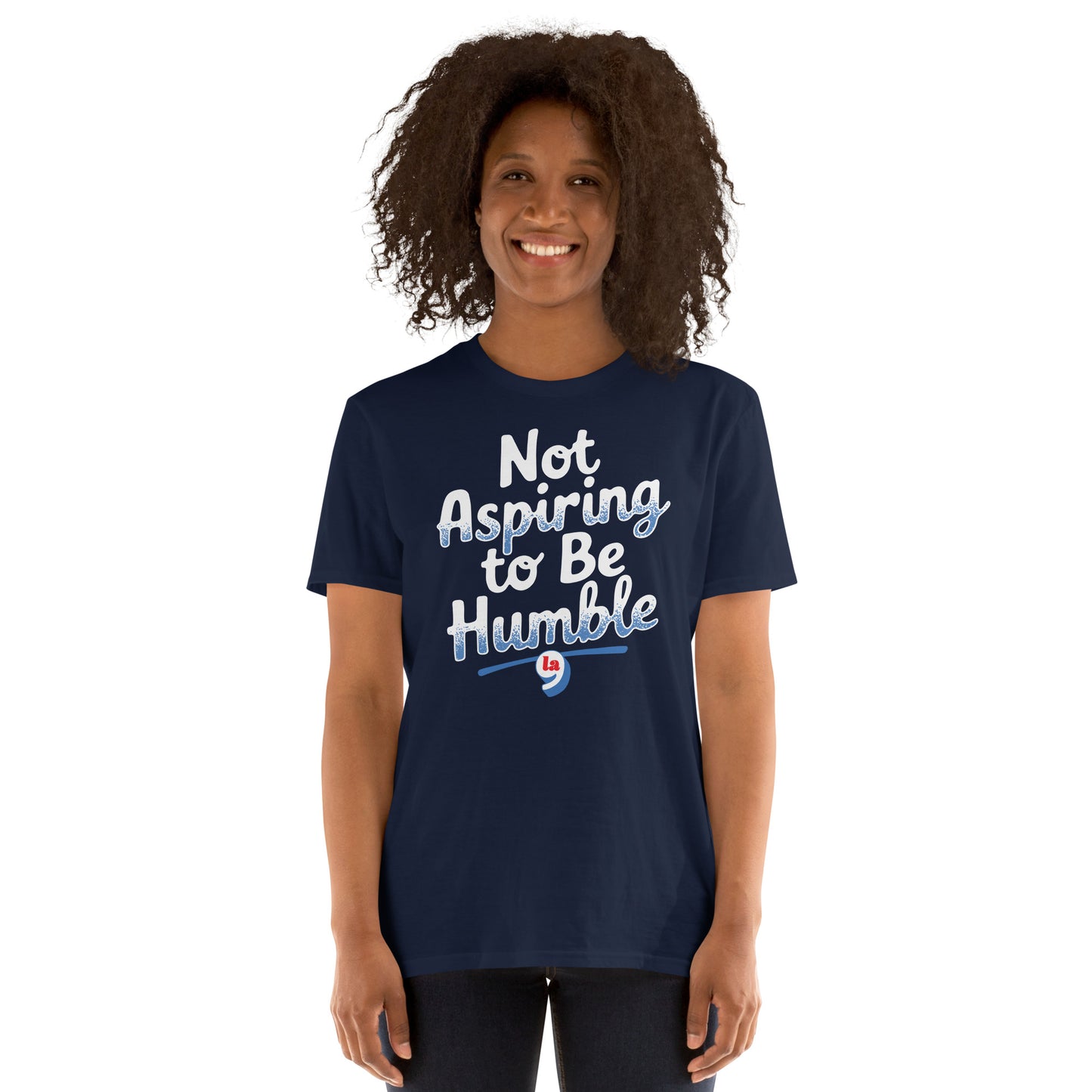 Woman wearing navy 'Not Aspiring to Be Humble' t-shirt