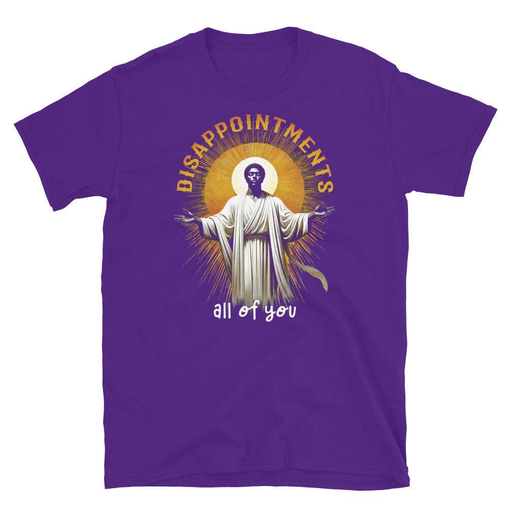 Purple t-shirt with 'Disappointments All of You' design