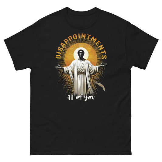 Disappointments All Of You Black Jesus T-Shirt in black with bold graphic of Black Jesus and radiant halo, available up to 5X size.