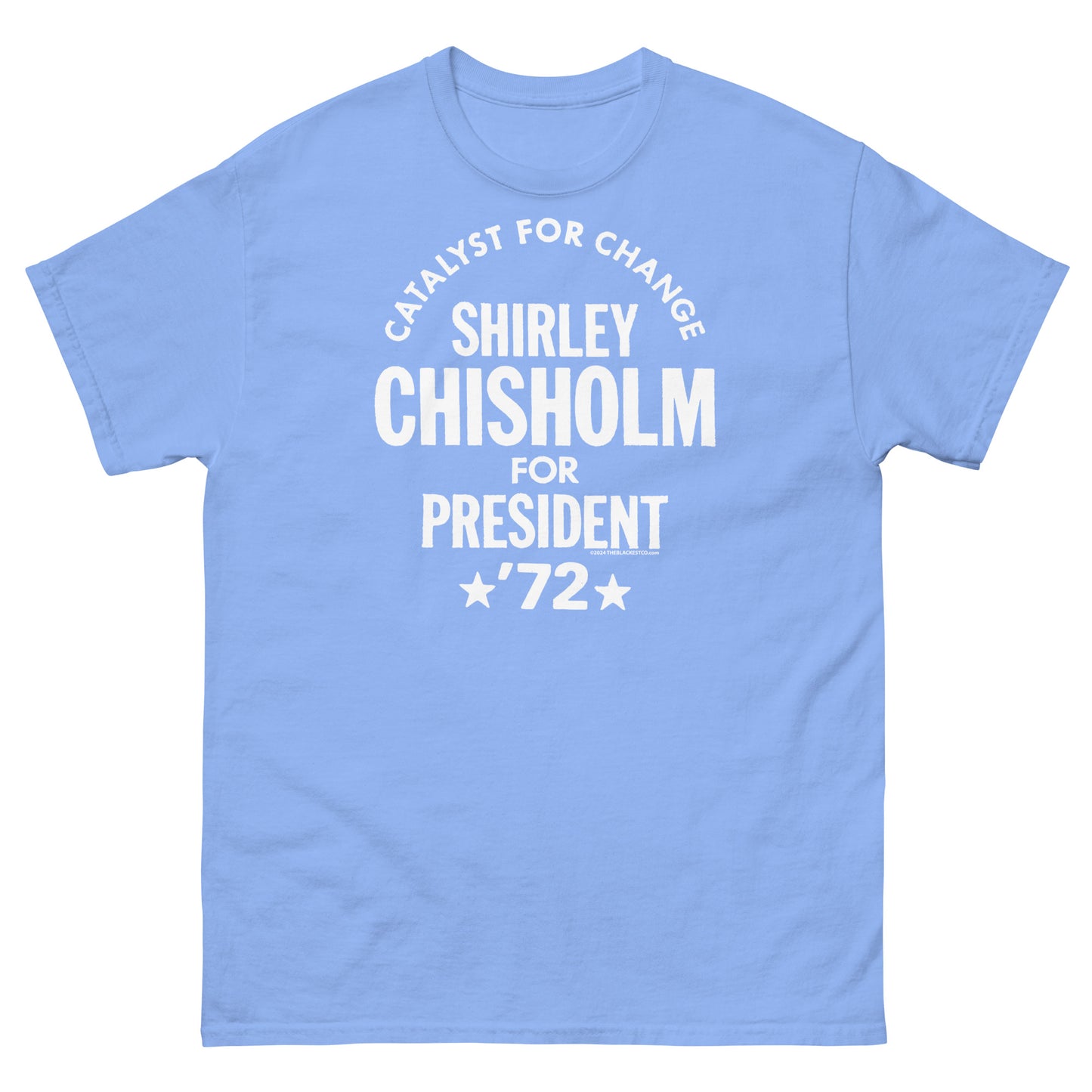 Light blue Shirley Chisholm For President 72 T-Shirt