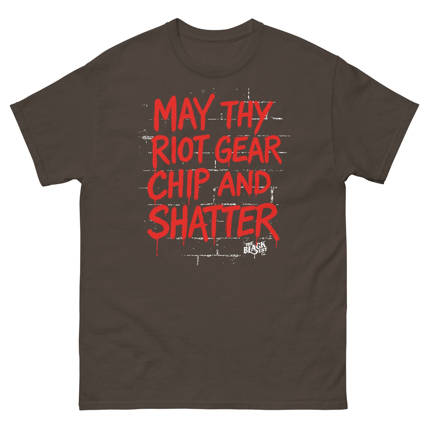 Brown May Thy Riot Gear Chip And Shatter Staple T-Shirt by TheBlackest Co. with red graffiti protest slogan and cultural statement.