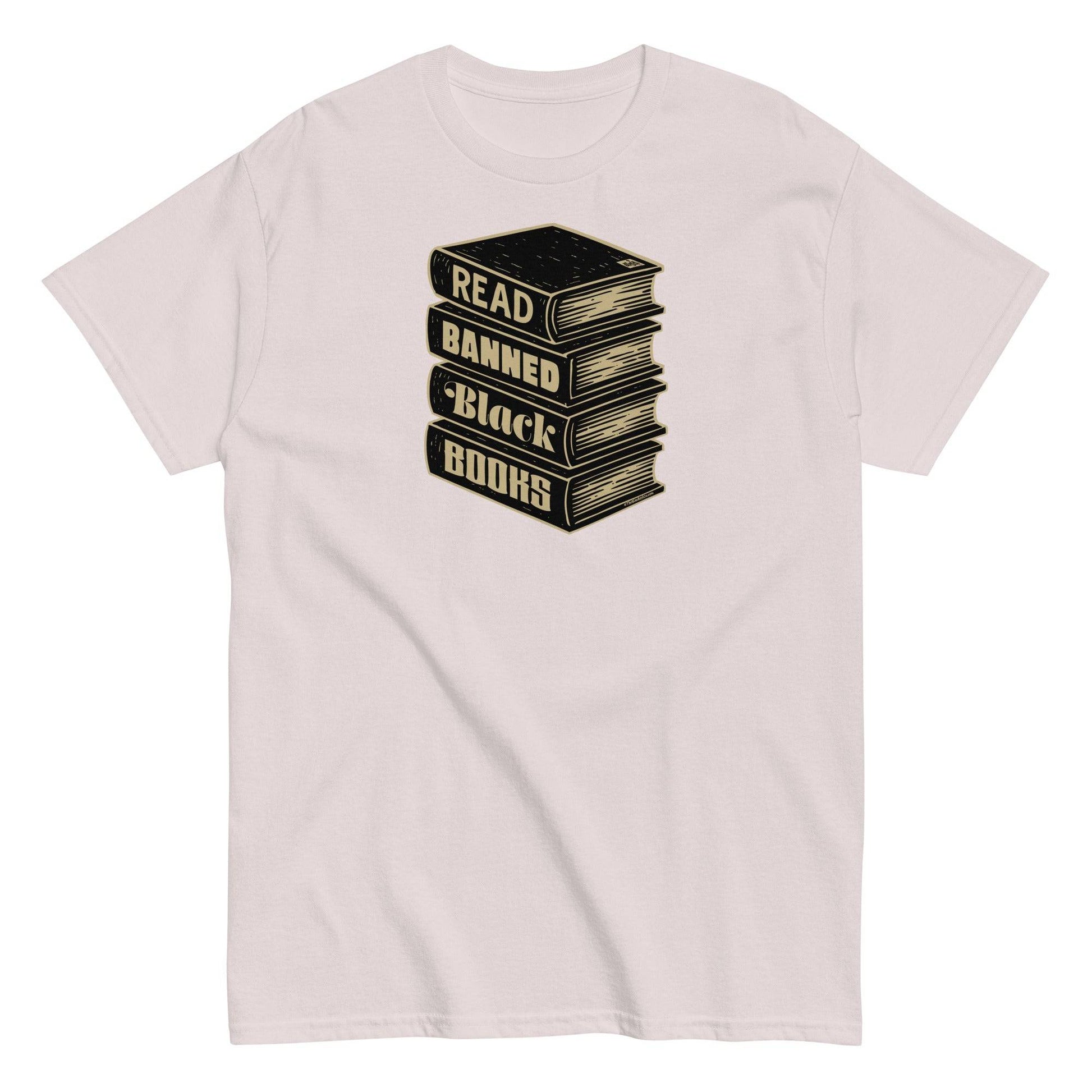 Light beige Read Banned Black Books Stack Unisex T-Shirt by TheBlackest Co., featuring a vintage book stack graphic for social justice awareness.