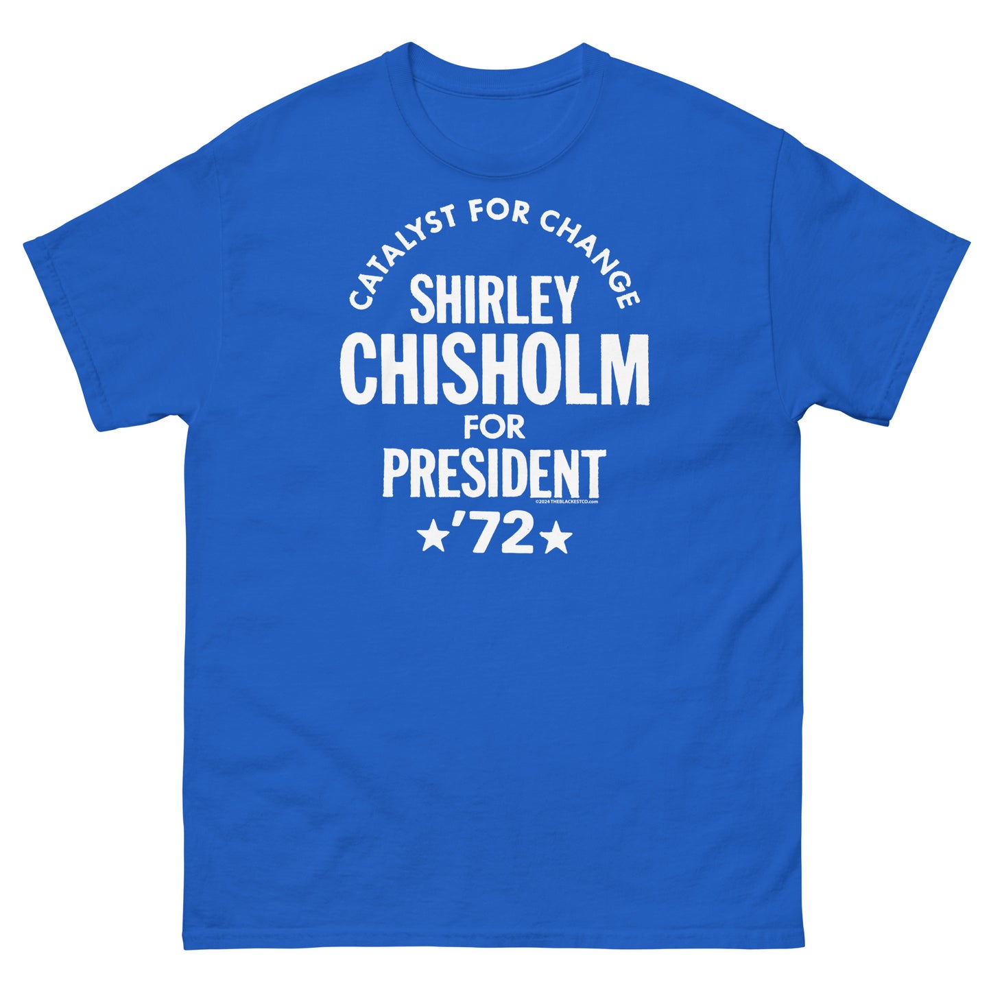 Blue Shirley Chisholm For President 72 T-Shirt