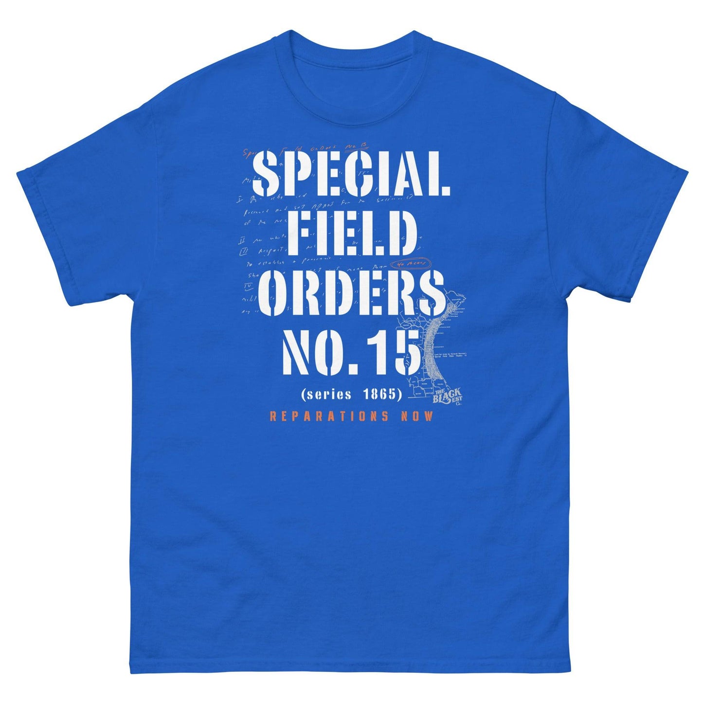Royal blue Special Field Order No. 15 Reparations T-Shirt with striking white and orange text, honoring forty acres and a mule.