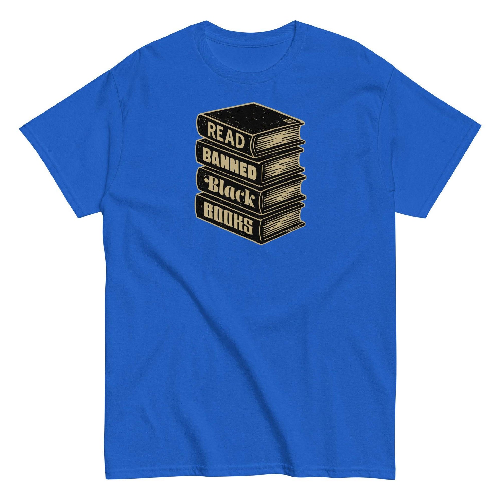 Royal blue Read Banned Black Books Stack Unisex T-Shirt by TheBlackest Co., a statement tee celebrating banned Black books and social justice.