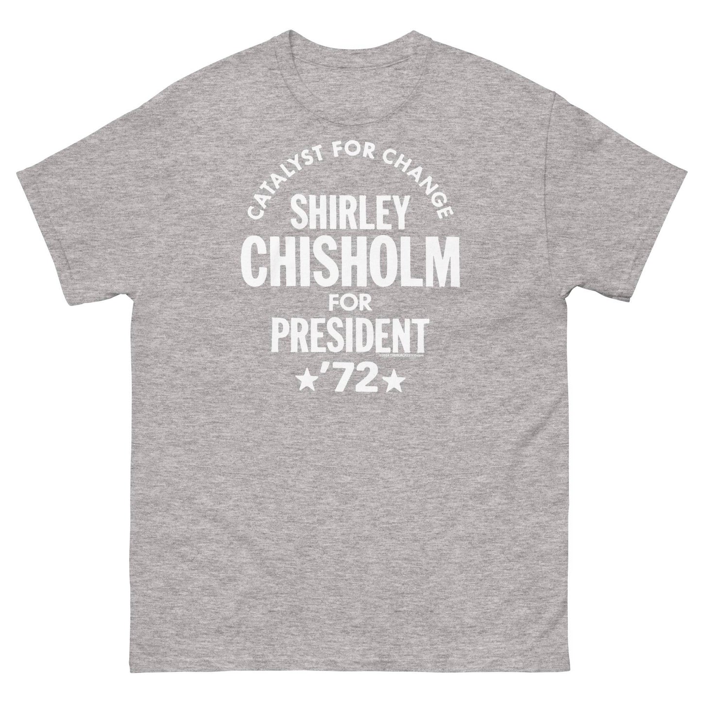 Gray Shirley Chisholm For President 72 T-Shirt