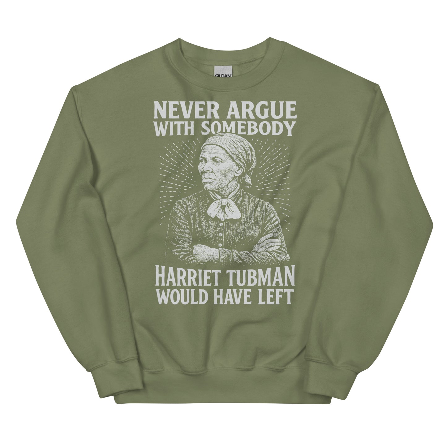 Olive green unisex sweatshirt with subtle white Harriet Tubman print and motivational quote for classic fit and cultural pride.