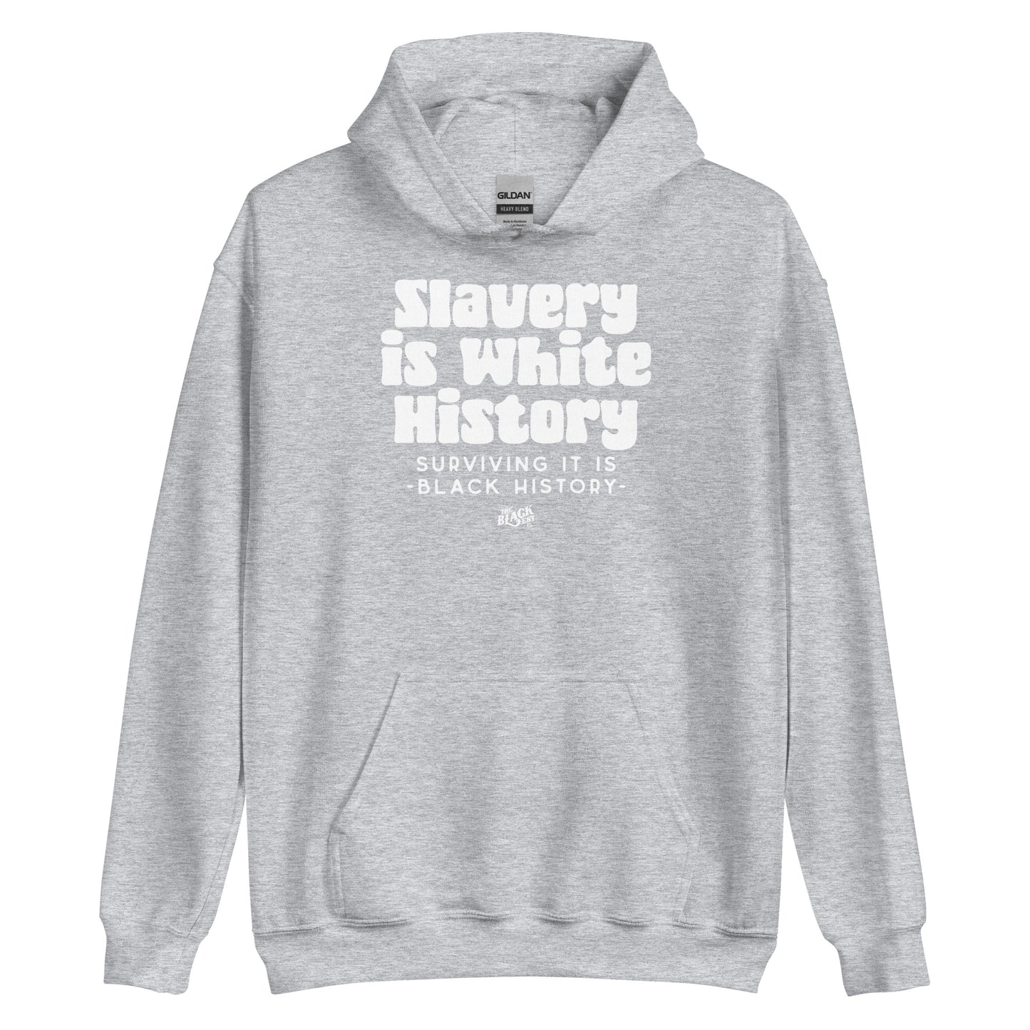 Heather gray Slavery Is White History Hoodie ALLY VERSION by TheBlackest Co., featuring bold white activist message, unisex pullover style.