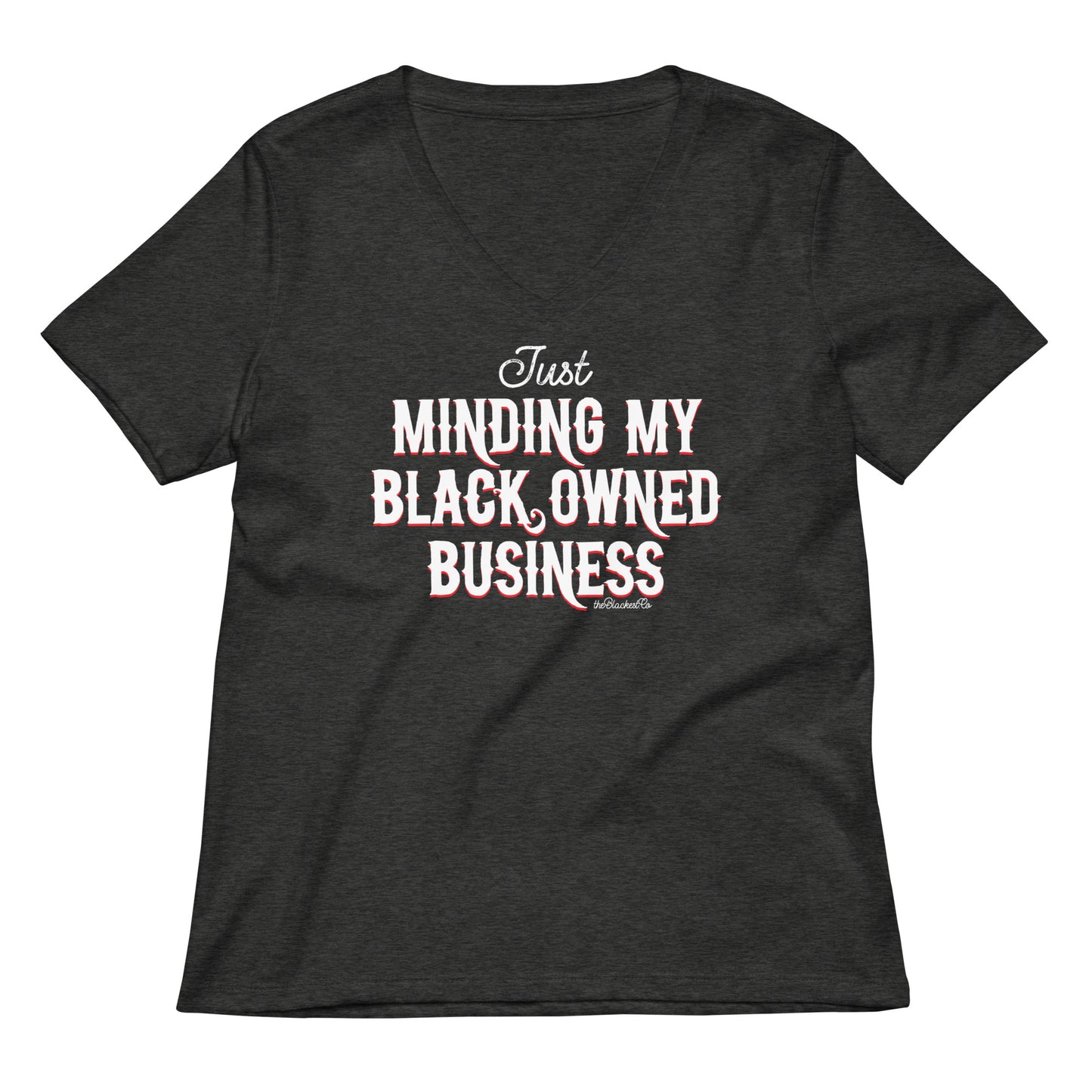 Dark heather gray Minding My Black Owned Business Womens V-neck T-shirt, stylish and empowering apparel for women entrepreneurs.