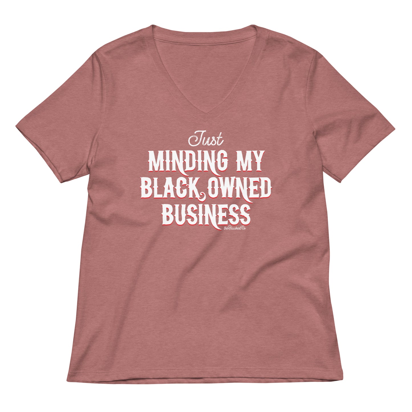 Mauve Minding My Black Owned Business Womens V-neck T-shirt, soft tone with strong message, perfect for cultural pride and fashion.