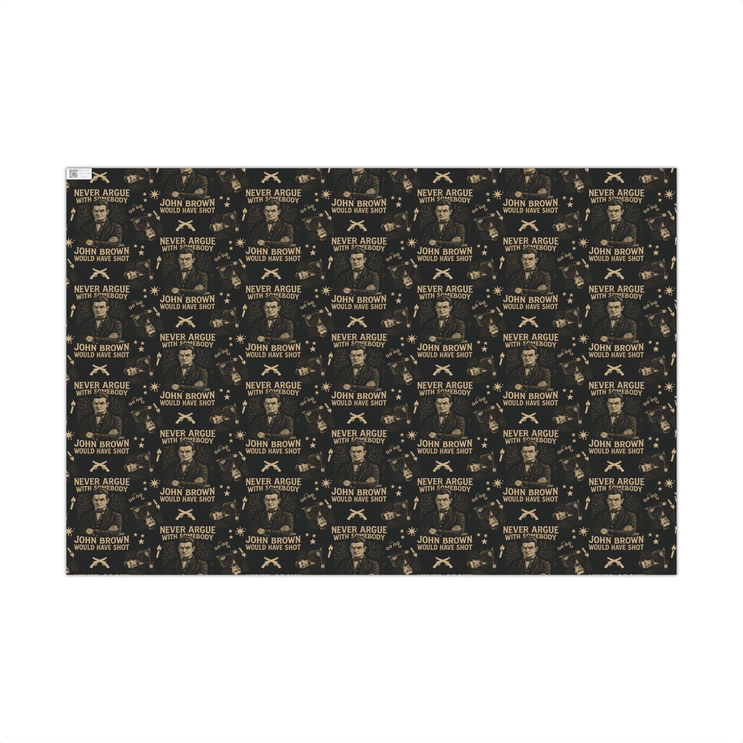 Flat sheet of Never Argue John Brown History Gift Wrap with repeating vintage illustrations and quotes, perfect for statement holiday packaging.