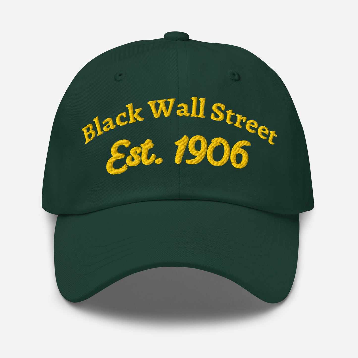 Dark green Black Wall Street Est. 1906 Baseball Cap with gold embroidery, curved visor and adjustable strapback.