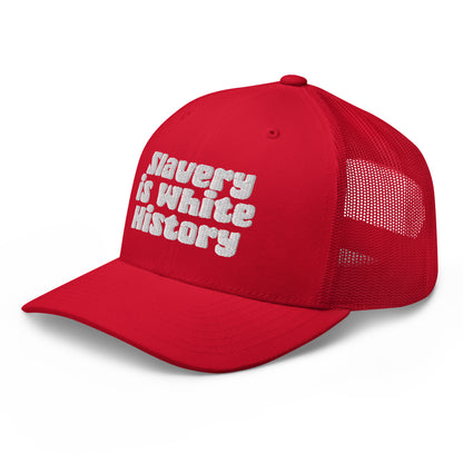Red Slavery Is White History Trucker Hat by TheBlackest Co., bold embroidered message with breathable mesh and curved visor.