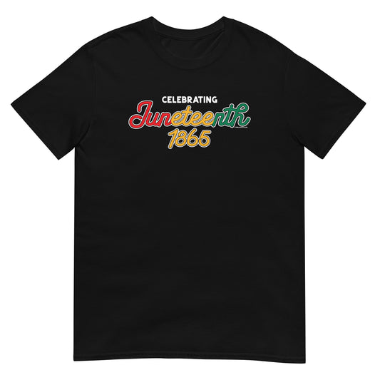 a black t - shirt with the words celebrating juneteenth 1865 on it