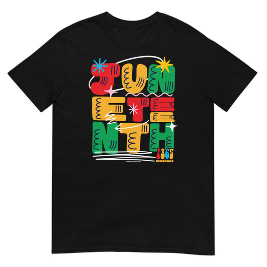 a black t - shirt with the words juneteenth on it