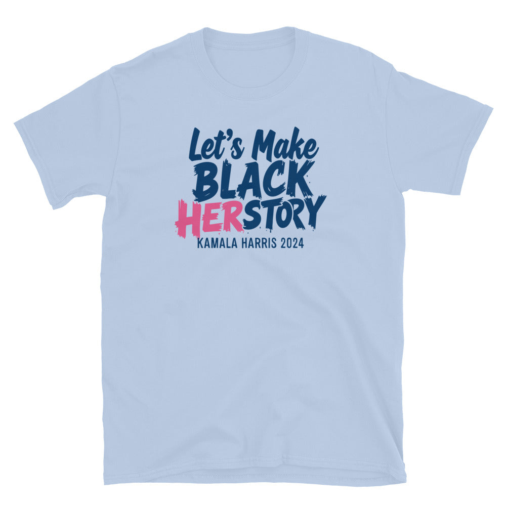 Light blue Let's Make Black Herstory Kamala Harris 2024 T-Shirt