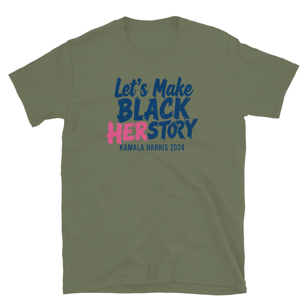 Olive Let's Make Black Herstory Kamala Harris 2024 T-Shirt