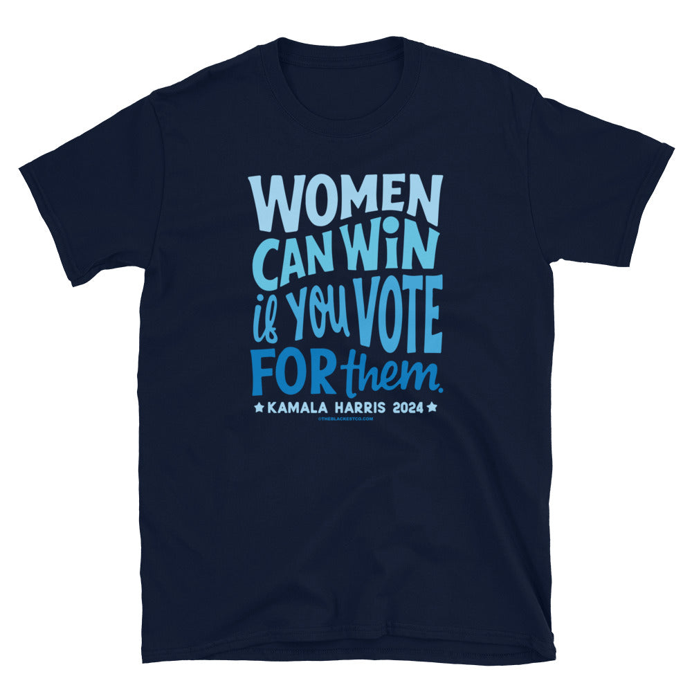 Navy t-shirt with 'Women Can Win If You Vote For Them' text