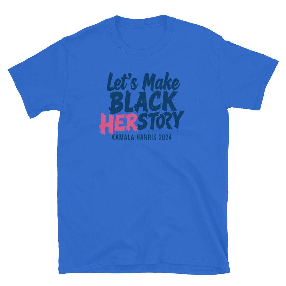 Blue Let's Make Black Herstory Kamala Harris 2024 T-Shirt