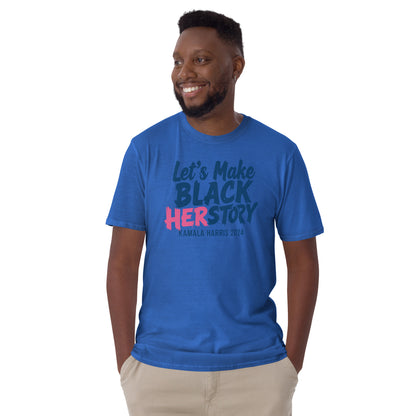 Man wearing blue Let's Make Black Herstory Kamala Harris 2024 T-Shirt