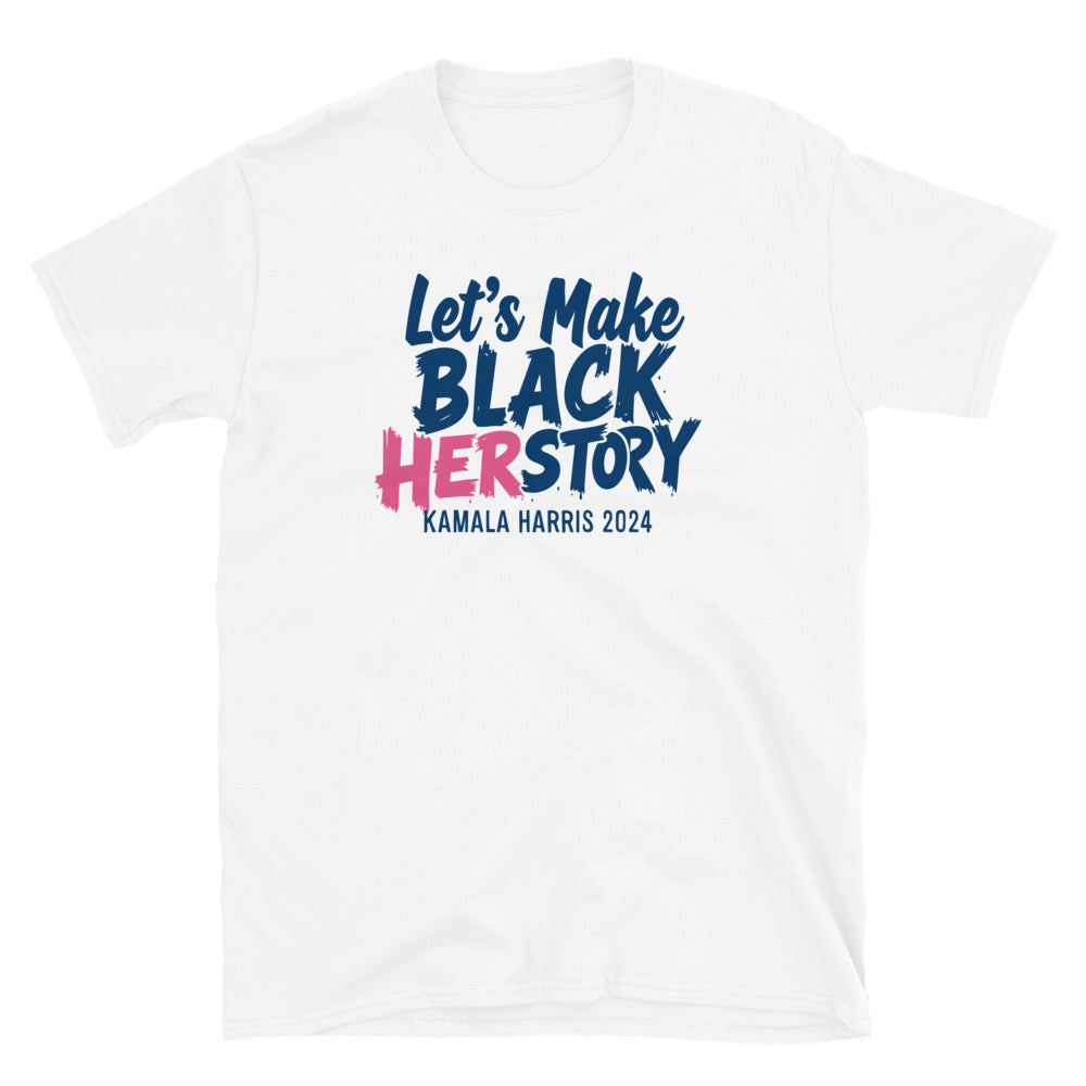 White Let's Make Black Herstory Kamala Harris 2024 T-Shirt