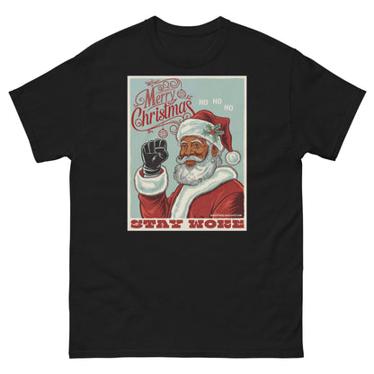 Black Black Santa Stay Woke Unisex Staple T-Shirt with retro-style Christmas graphic and cultural empowerment theme, sizes up to 5X.