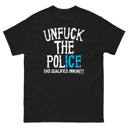Unfuck The Police protest graphic unisex T-shirt with bold text and blue accent