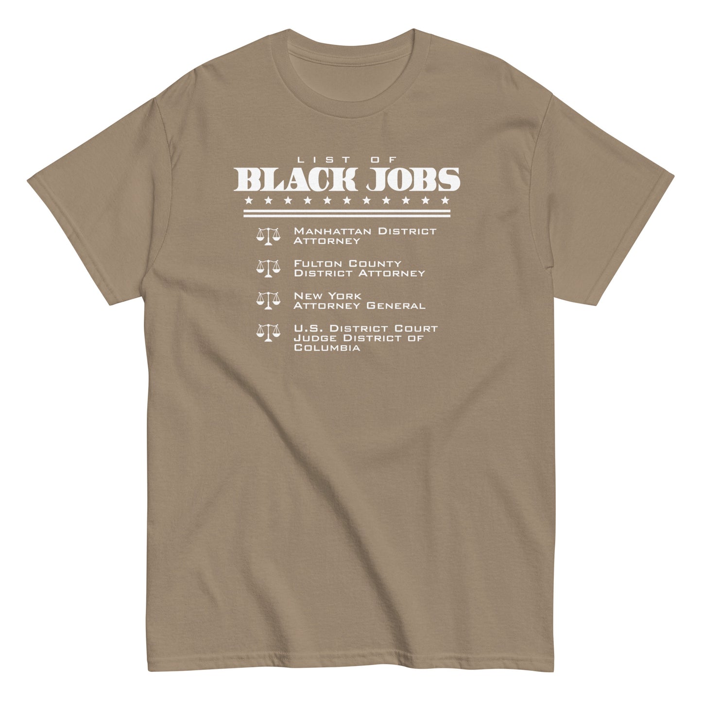 Khaki List Of Black Jobs Judicial Edition T-Shirt