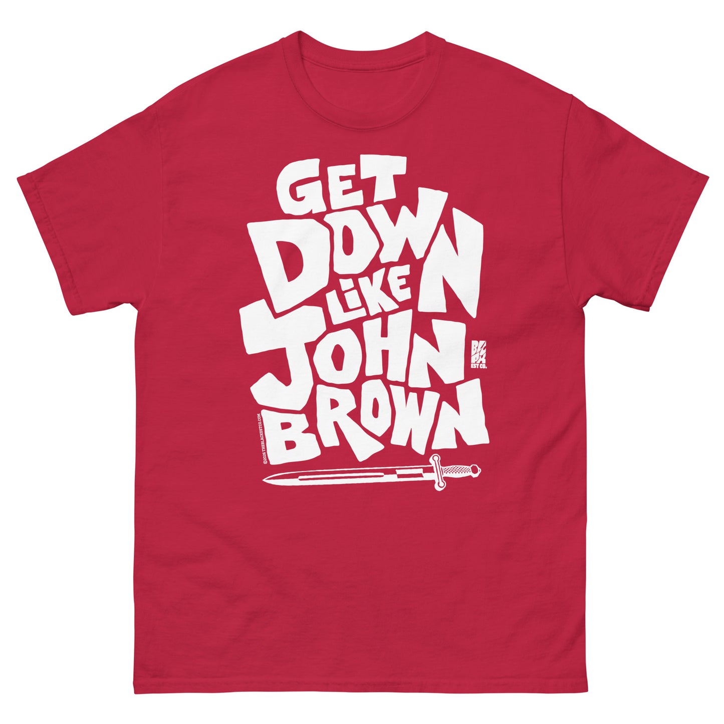 Red unisex graphic T-shirt with bold white text reading 'Get Down Like John Brown' and a small logo at the bottom, casual everyday wear