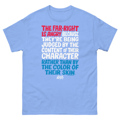 Light blue Why The Far Right Is Angry RWB T-Shirt by TheBlackest Co. with patriotic color text. Progressive unisex graphic tee.