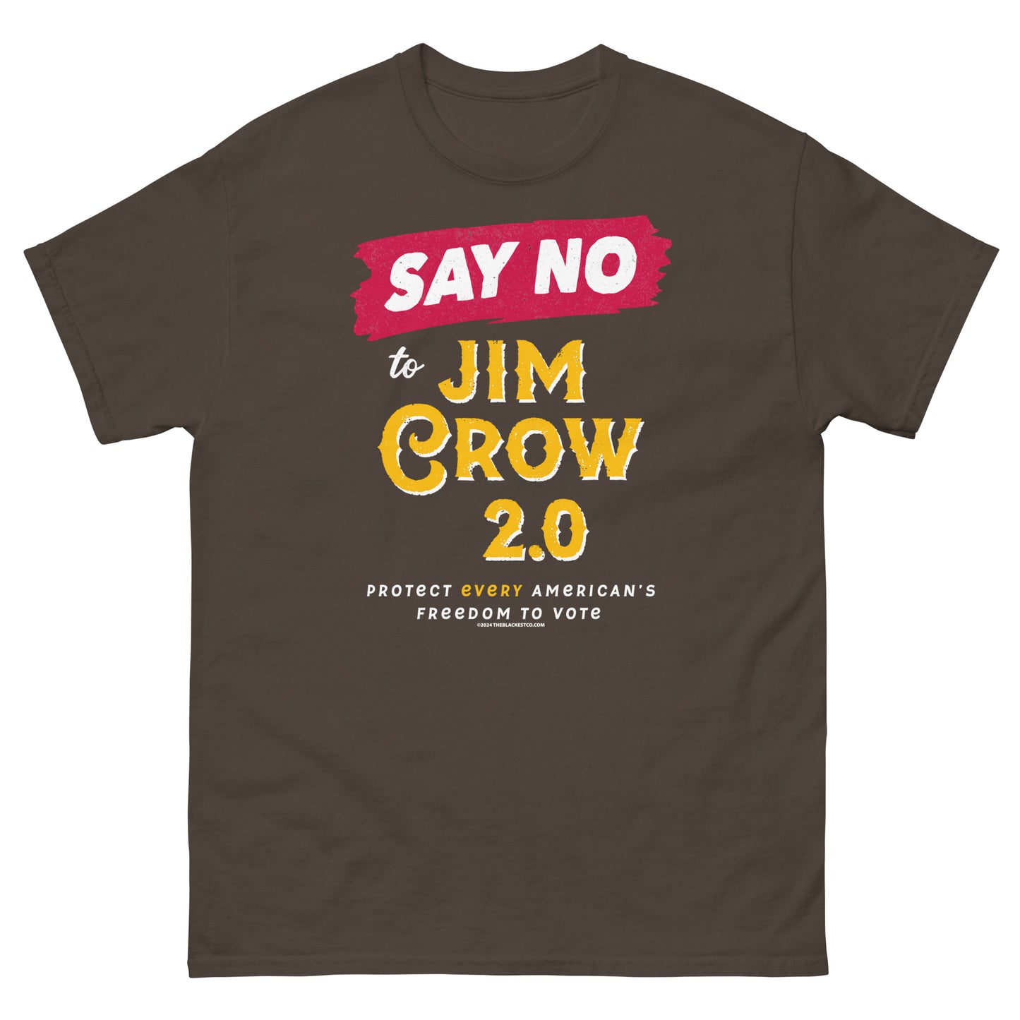 Brown Say No To Jim Crow 2.0 T-Shirt