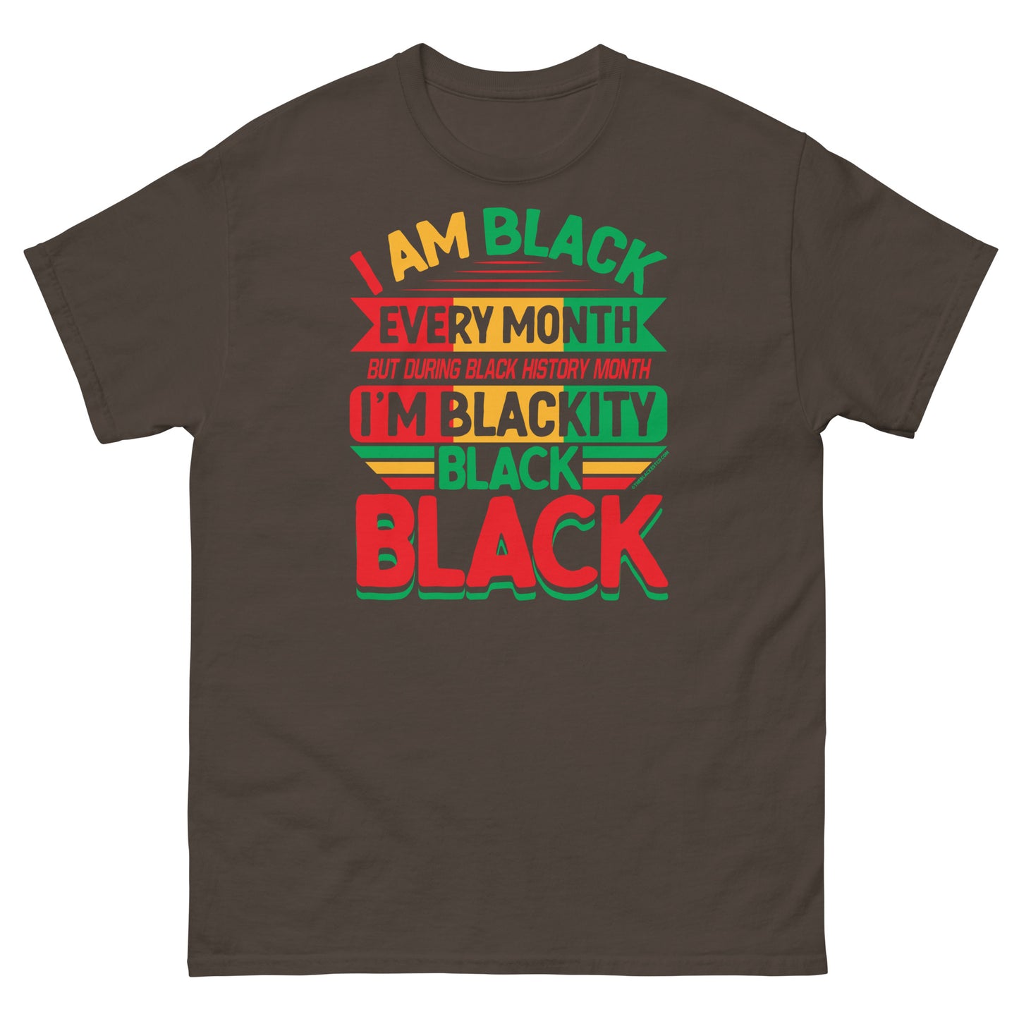 Blackity Black Black History Month Unisex T-Shirt by TheBlackest Co. in brown with bold red, green, and yellow text celebrating Black pride.