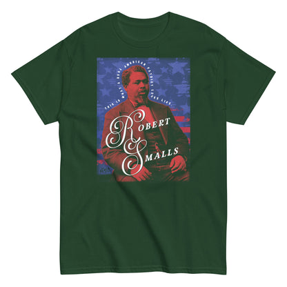 Forest green Robert Smalls Real American Patriot Unisex T-shirt by TheBlackest Co., featuring vintage-style graphic and bold lettering.