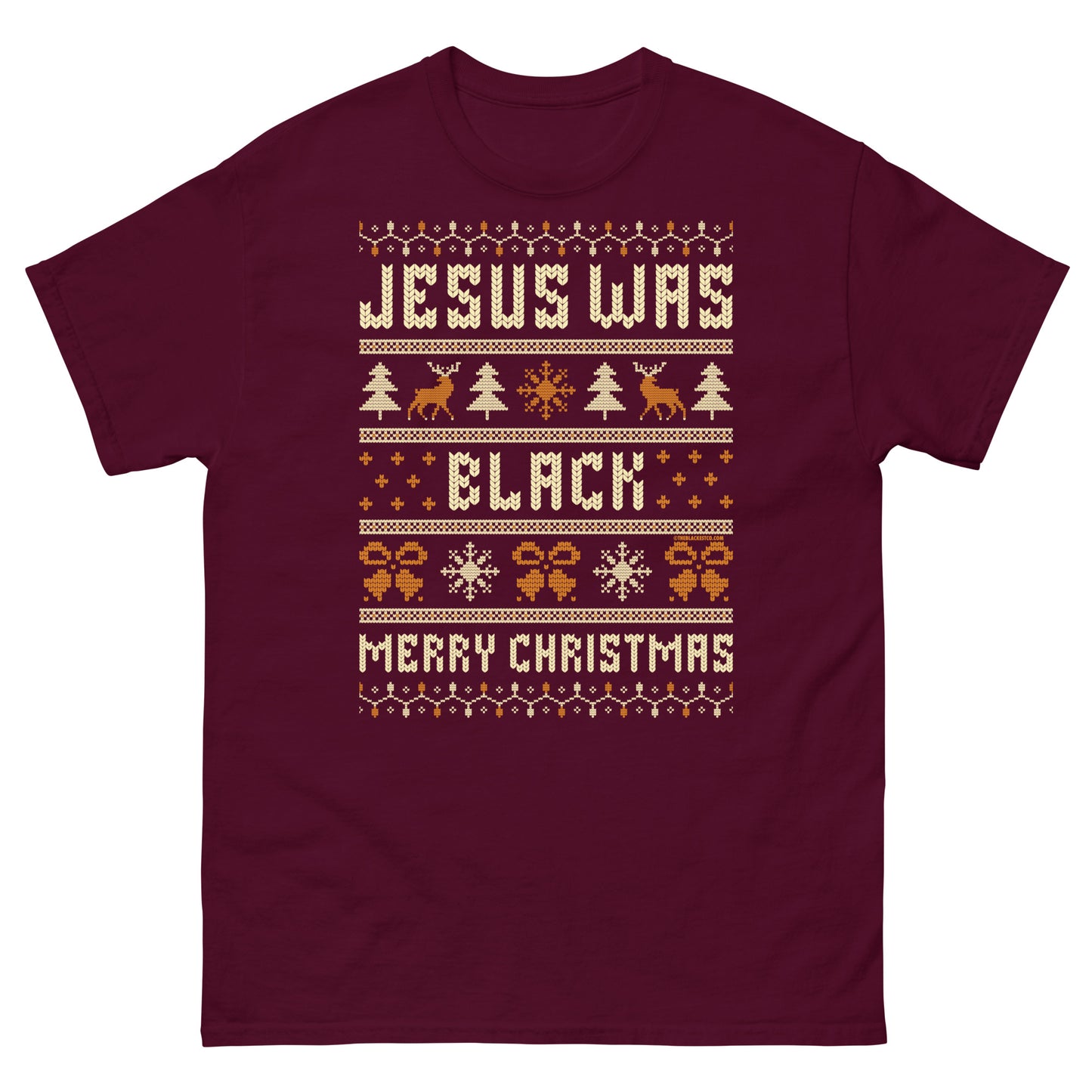 Maroon Jesus Was Black Merry Christmas Unisex T-Shirt by TheBlackest Co. with festive knit-style print and bold holiday message.
