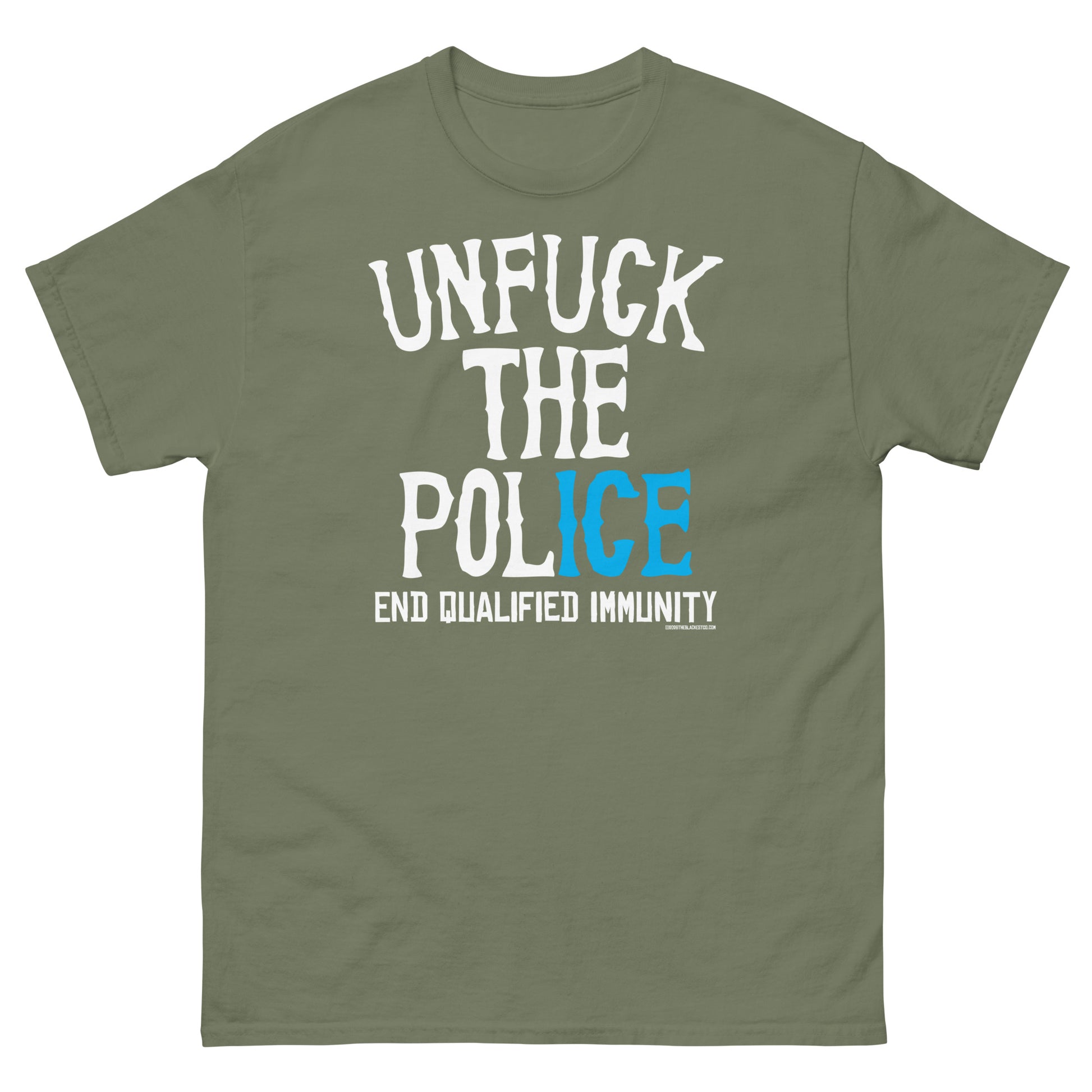 Unfuck The Police protest graphic unisex T-shirt in green