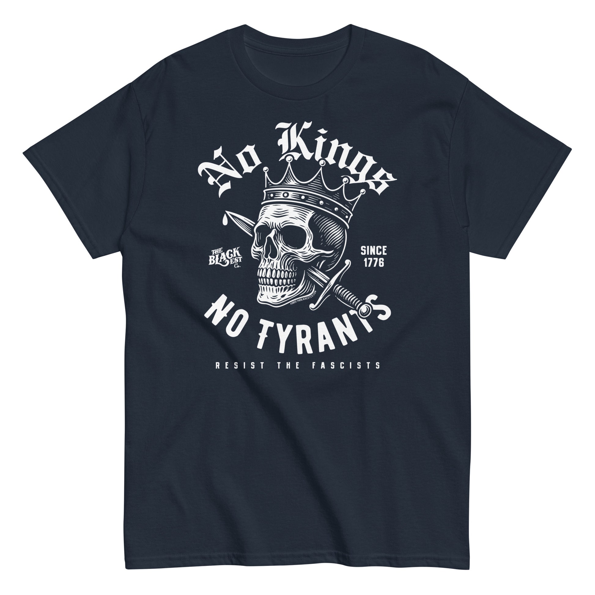 Navy blue No Kings No Tyrants Skull Protest T-Shirt by TheBlackest Co. with white skull and crown graphic, structured cotton activist streetwear.