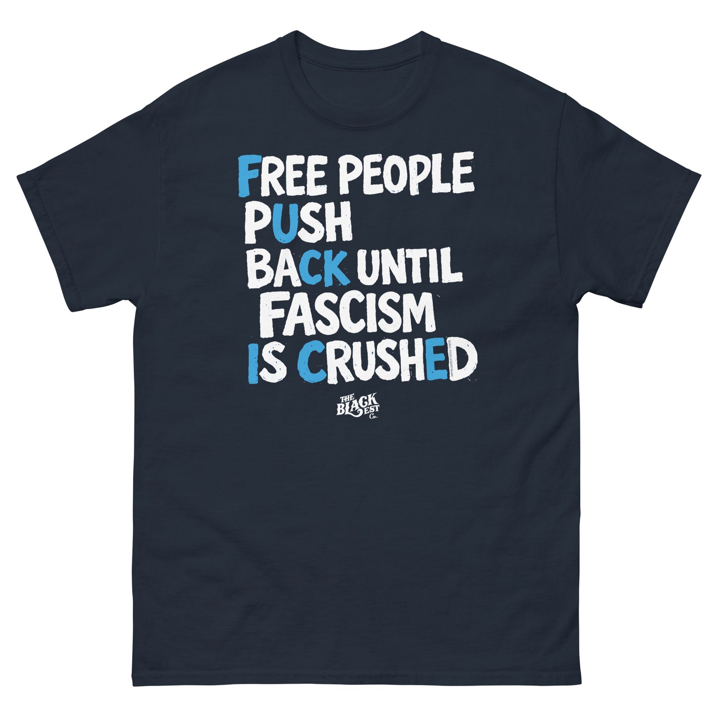 Black T-shirt with protest slogan in white and blue text