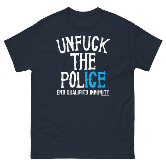 Unfuck The Police protest graphic unisex T-shirt for police accountability and social justice