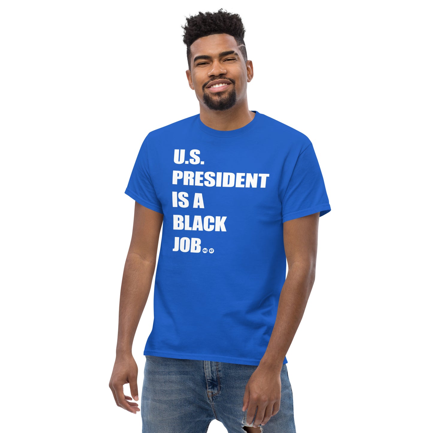 Man wearing blue 'U.S. President Is A Black Job' t-shirt