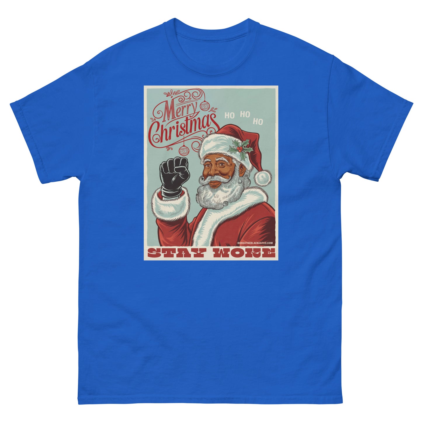 Royal blue Black Santa Stay Woke Unisex Staple T-Shirt with bold Christmas-themed artwork and empowering message, up to 5X.