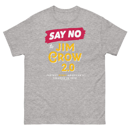 Gray Say No To Jim Crow 2.0 T-Shirt