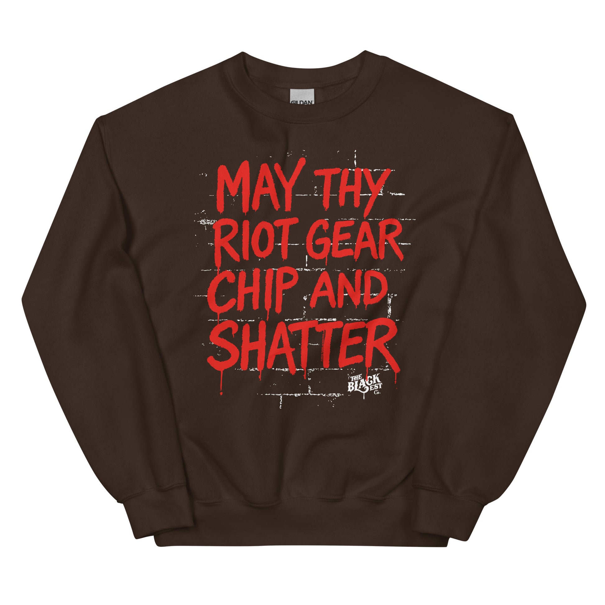 Brown May Thy Riot Gear Chip And Shatter Unisex Sweatshirt with bold red protest message, ideal for cold weather activism.
