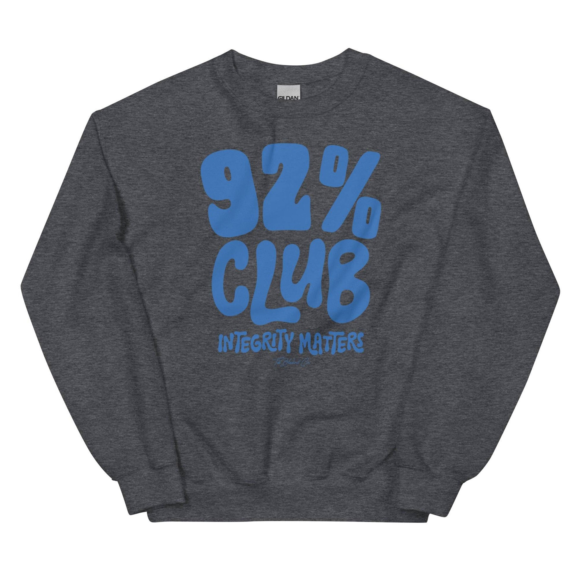 Dark gray 92% Club Integrity Matters Sweatshirt by TheBlackest Co. with bold blue text, perfect for layering in cold weather.