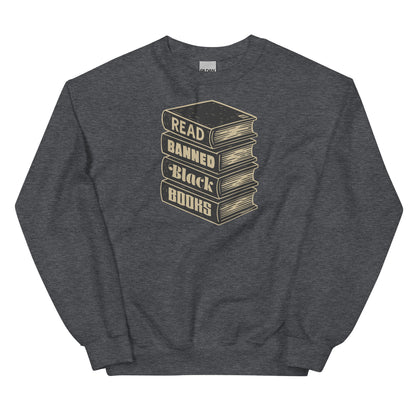 Charcoal gray Read Banned Black Books unisex crewneck sweatshirt with vintage book stack print, great for winter and activism wear.