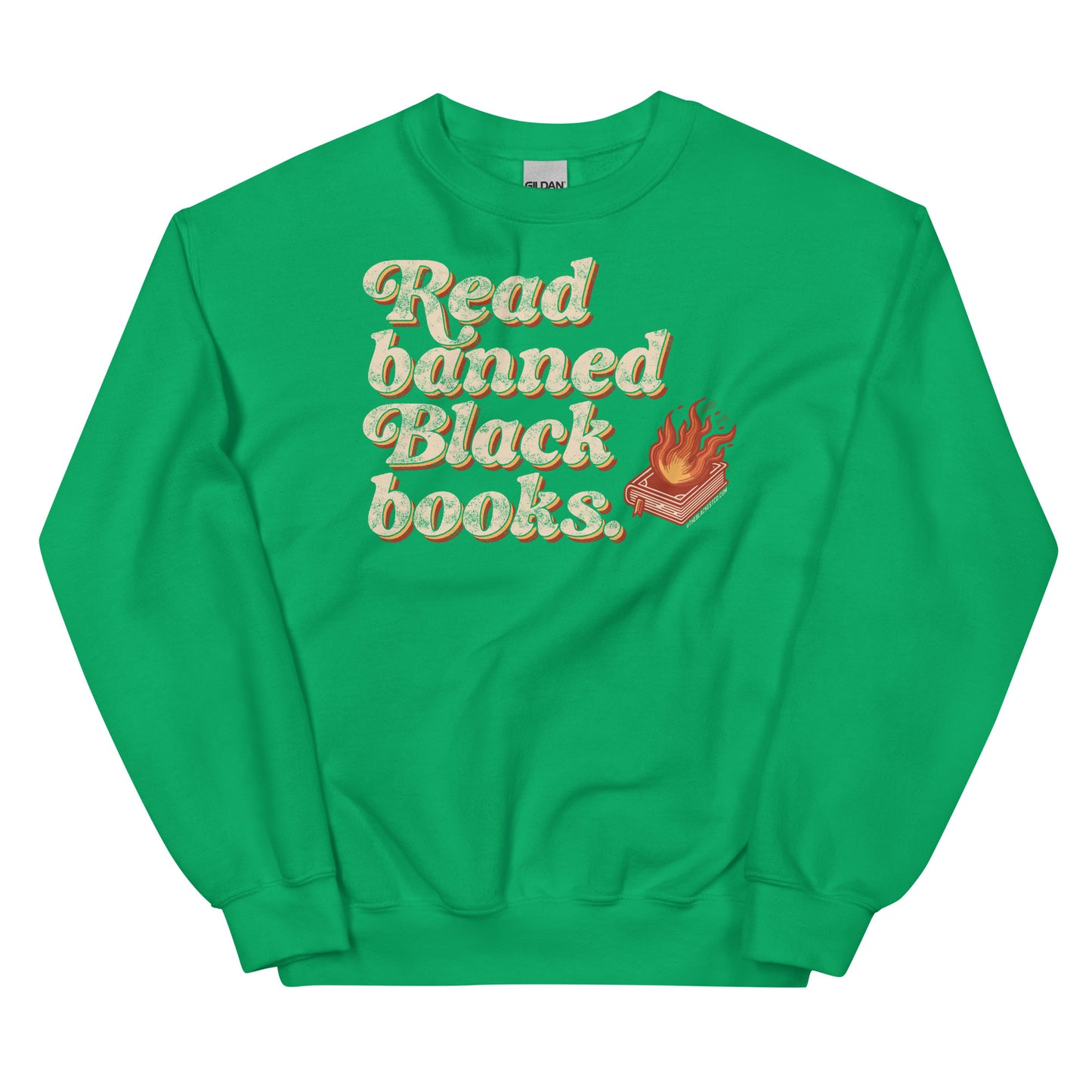 Bright green unisex sweatshirt with 'Read Banned Black Books' text and a flaming book design, showcasing cultural advocacy in a vibrant style.