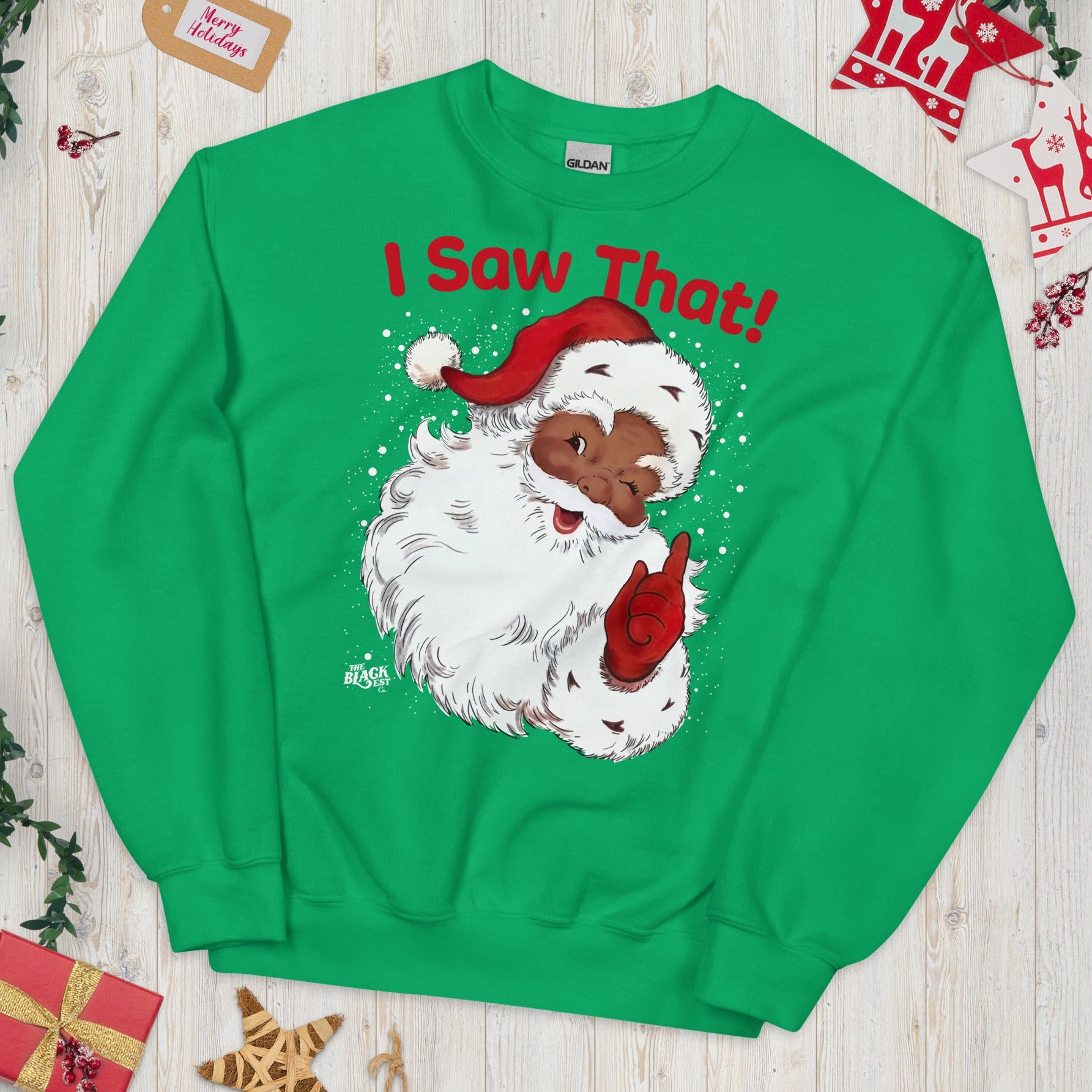 Green Black Santa I Saw That Unisex Sweatshirt by TheBlackest Co. featuring a smiling Black Santa with red text, perfect for holiday gifting.