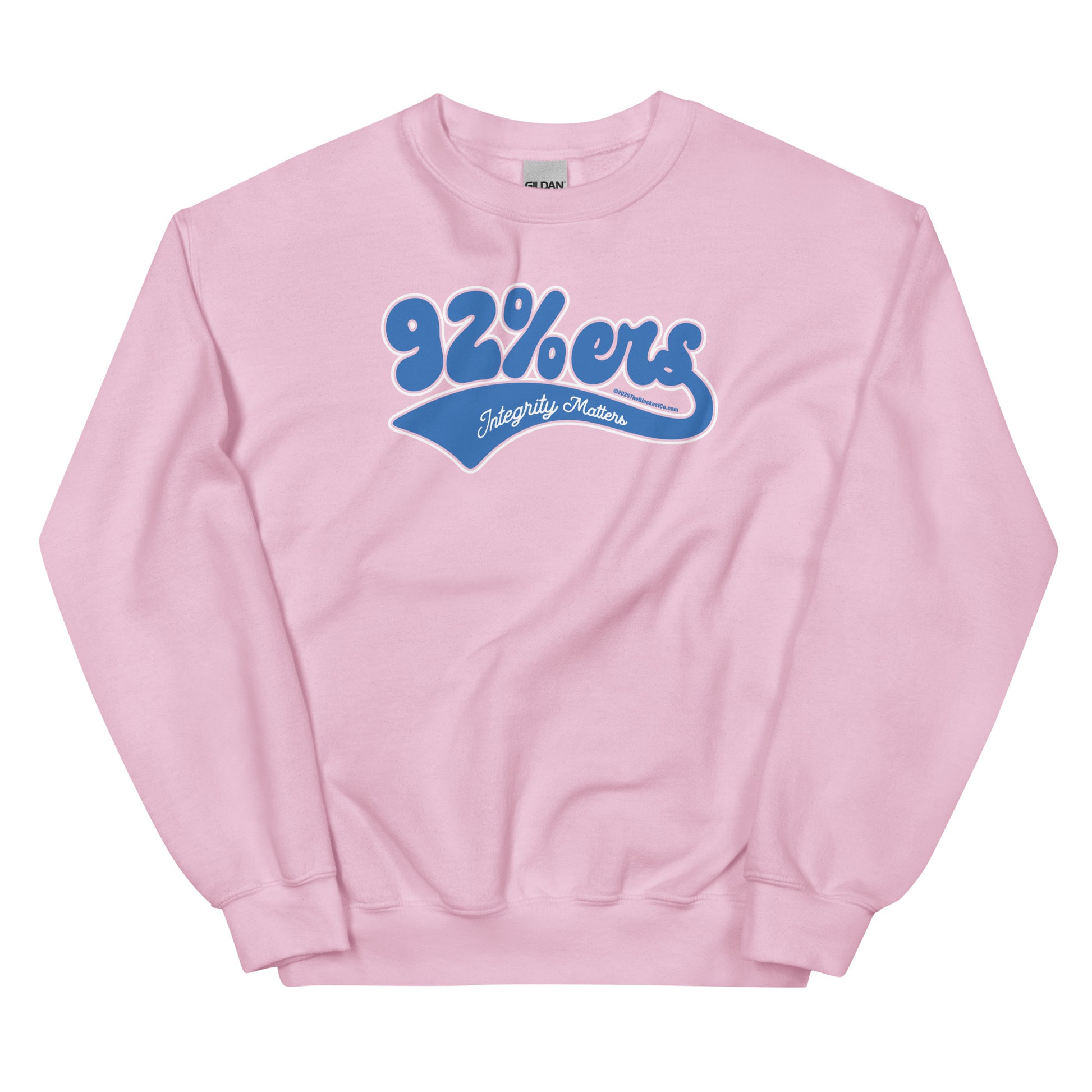 Pink 92%ers Integrity Matters Sweatshirt by TheBlackest Co., showcasing a bold blue text design. Soft and stylish for women’s casual wear.