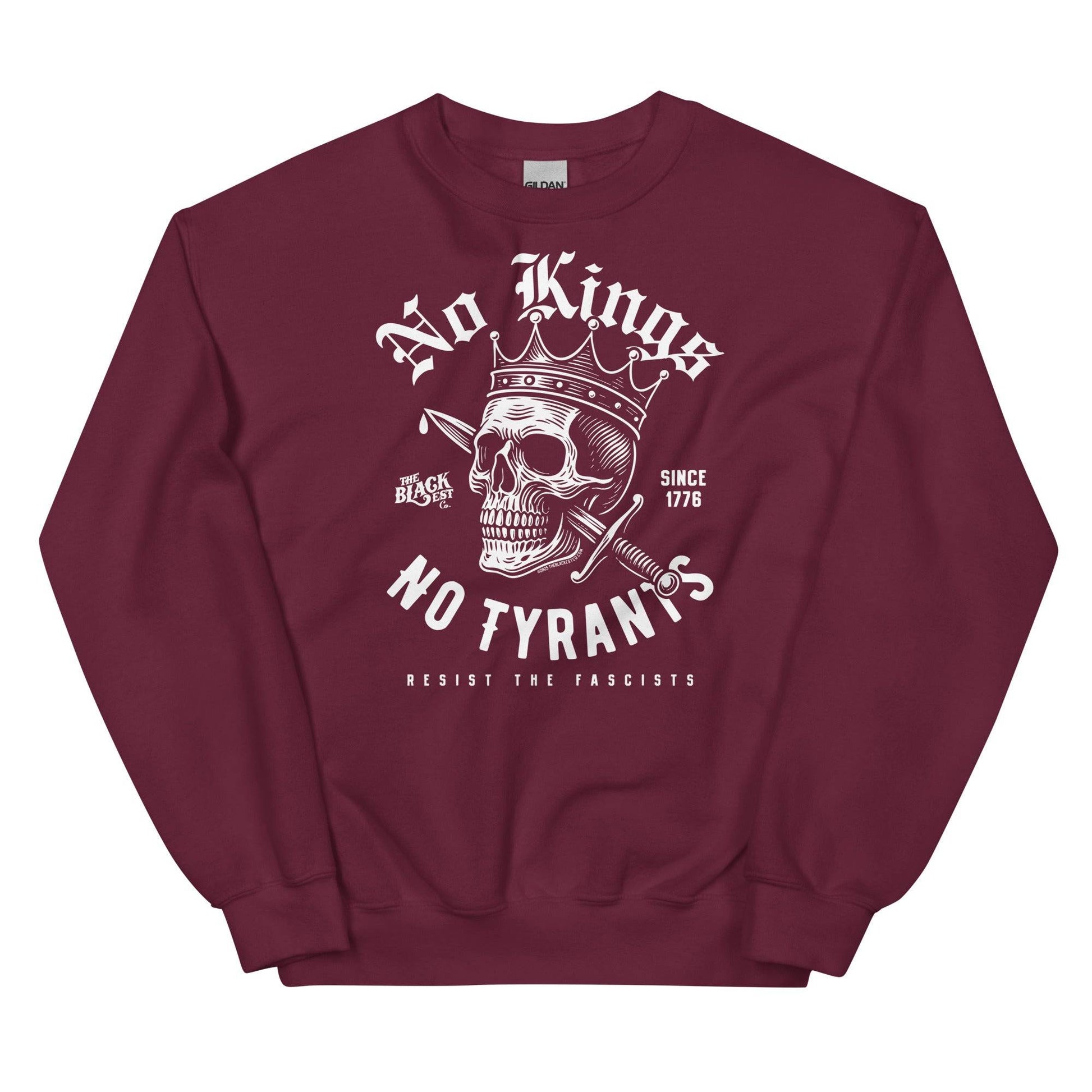 Maroon No Kings No Tyrants Skull Protest Sweatshirt with white skull and sword graphic, bold resistance apparel by TheBlackest Co.